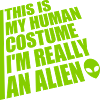 human costume alien quote