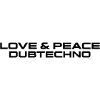 Love Peace and Dubtechno