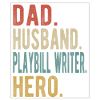 Screenwriter Papa Husband Hero