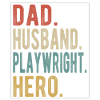 Playwright Papa Husband Hero