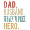 Regimental Policeman Papa Husband Hero