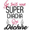Teeshirt Chacha qui déchire