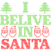 I belive in Santa