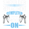 Shoulder Recovery Humor