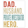 Private Detective Papa Husband Hero