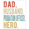 Probation officer Papa Husband Held