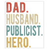 Publiciste Papa Husband Hero