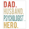 Psychologist Papa Husband Hero