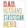 Statisticien Papa Husband Hero