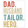 Tailor Papa Husband Hero