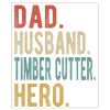 Woodcutter Papa Husband Hero
