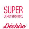 Super Démonstratrice qui déchire