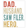 Saw Filer Papa Husband Hero