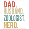 Zoologist Papa Husband Hero