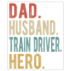 Train leader Papa Husband Hero