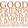 Good Friends Around A Campfire