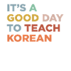 Teaching Korean Teachers