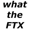 WTF ftx