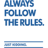 Follow the Rules