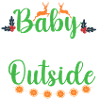 Baby its Cold Outside
