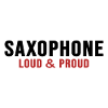Saxophone Saxophonist "loud & proud"