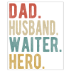 Waiter Dad Husband Hero