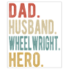 Wheelwright Papa Husband Hero