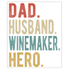 Winemaker Papa Husband Hero