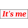 It`s me