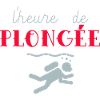 l'heure de plongée