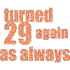 29 again happy birthday