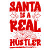 Santa is a hustler