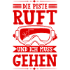 Die Piste Ruft