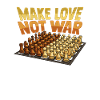 Peace Chess « make love not war » design pour