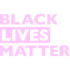 Black Lives Matter Pink