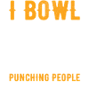 Je préfère frapper - dicton bowler
