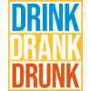 drink drank drunk quote