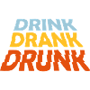 drink drank drunk quote