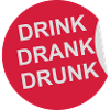 drink drank drunk quote