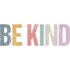 BE KIND