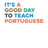 Teach the Portuguese teacher