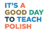 Teach the Polish teacher