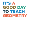 Teaching geometry teachers