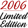 Limited Edition Birthday 2006