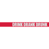 drink drank drunk quote