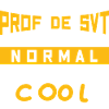Prof de SVT super cool