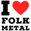 I love folk metal