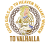Gode piger kommer i himlen tapre kvinder til Valhalla