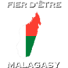 FIER D'ÊTRE MALAGASY