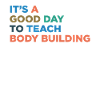 Teach Body Building Coach